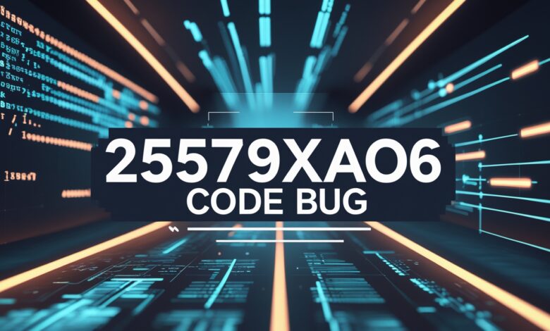 2579xao6 code bug